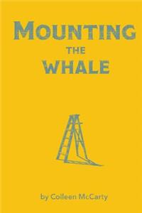Mounting the Whale