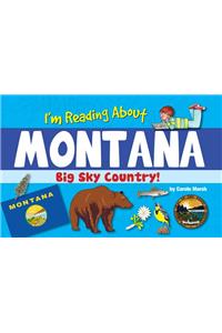 I'm Reading about Montana