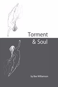 Torment & Soul