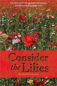 Consider The Lilies