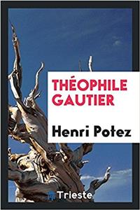 TH OPHILE GAUTIER