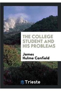 College Student and His Problems