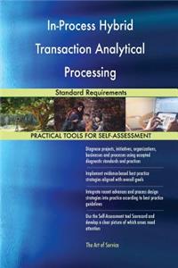 In-Process Hybrid Transaction Analytical Processing Standard Requirements