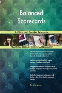 Balanced Scorecards A Clear and Concise Reference