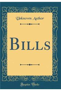 Bills (Classic Reprint)