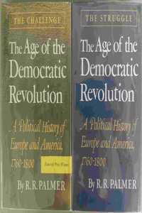 The Age of the Democratic Revolution: (two Volume Set)