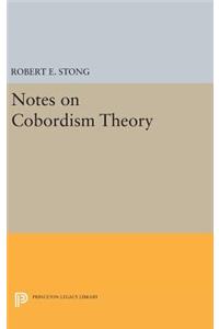 Notes on Cobordism Theory