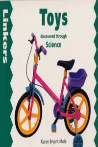 Toys Discovered Through Science (Linkers) Paperback