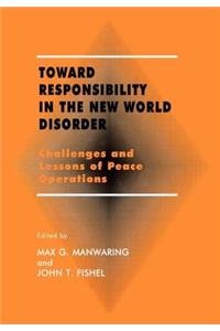 Toward Responsibility in the New World Disorder