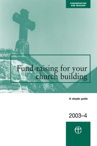 Fundraising for Your Church Building 2003/04