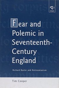 Fear and Polemic in Seventeenth-Century England