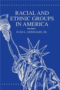 Racial and Ethnic Groups in America