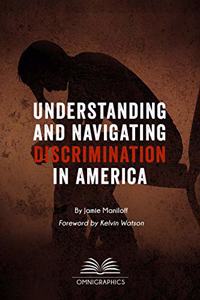 Understanding and Navigating Discrimination in America