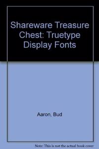 Shareware Treasure Chest TrueType Display Fonts with Disk