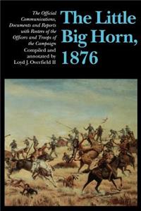 The Little Big Horn, 1876