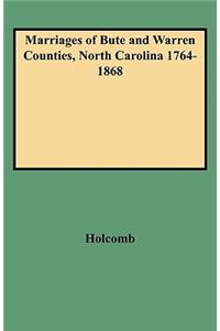 Marriages of Bute and Warren Counties, North Carolina 1764-1868