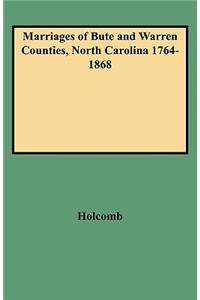 Marriages of Bute and Warren Counties, North Carolina 1764-1868