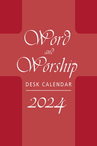 Word and Worship Desk Calendar 2024