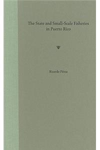 The State and Small-scale Fisheries in Puerto Rico