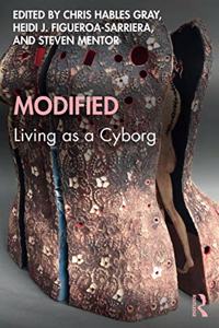 Modified: Living as a Cyborg