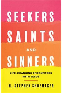 Seekers, Saints, and Sinners