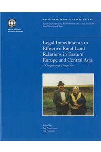 Legal Impediments to Effective Rural Land Relations in Eastern Europe and Central Asia