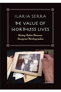 The Value of Worthless Lives