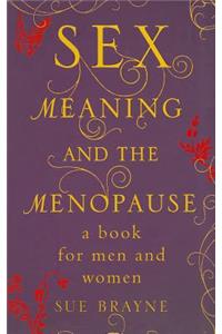 Sex, Meaning and the Menopause