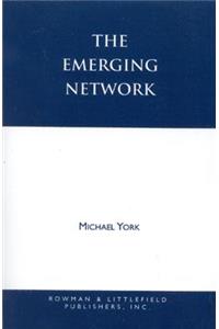 The Emerging Network