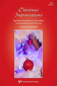 Christmas Improvisations Book 1