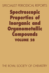 Spectroscopic Properties of Inorganic and Organometallic Compounds