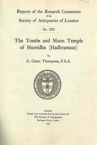 The Tombs and Moon Temple of Hureidha (Hadhramaut)