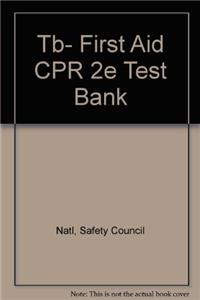 Tb- First Aid CPR 2e Test Bank