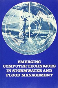 Emerging Computer Techniques in Stormwater and Flood Management