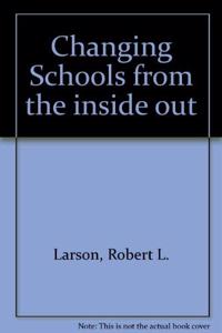 Changing Schools from the inside out