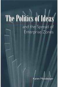 Politics of Ideas and the Spread of Enterprise Zones