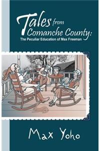Tales from Comanche County