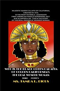 Who is the Black Queen Calafia of Golden California?