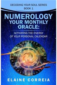 Numerology Your Monthly Oracle