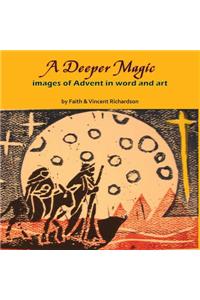Deeper Magic