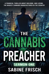 Cannabis Preacher Sermon One