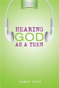 Hearing God as a Teen