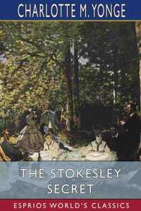 Stokesley Secret (Esprios Classics)