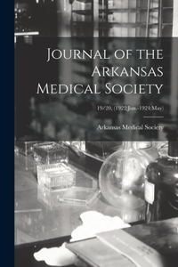 Journal of the Arkansas Medical Society; 19/20, (1922