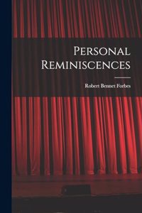 Personal Reminiscences