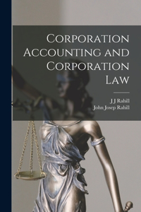 Corporation Accounting and Corporation Law