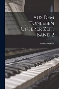 Aus dem Tonleben unserer Zeit, Band 2