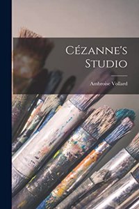 Cézanne's Studio