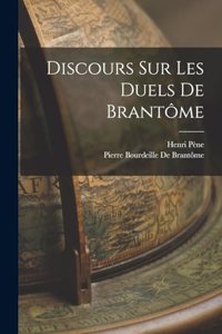 Discours Sur Les Duels De Brantôme