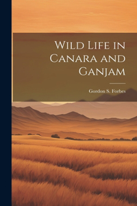 Wild Life in Canara and Ganjam